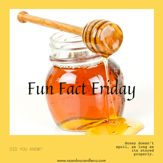 Fun Fact Friday -- Honey 10/27/2023